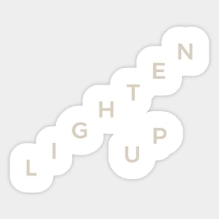 Lighten Up Sticker